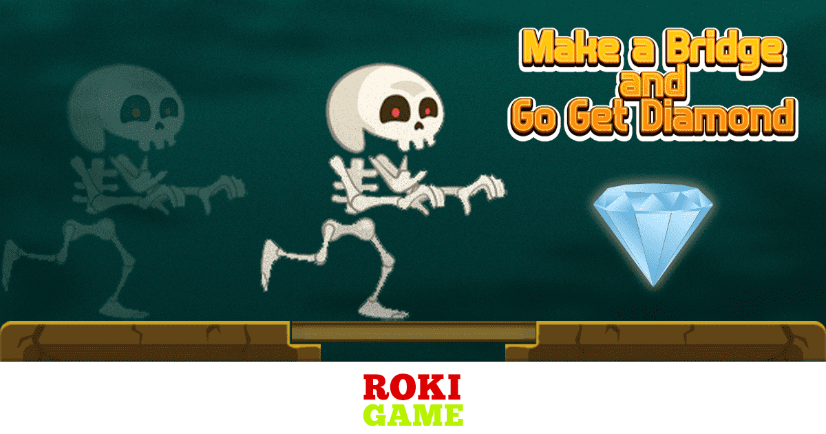 MakeaBridgeAndGoGetDiamond banner
